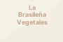 La Brasileña Vegetales