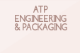 ATP ENGINEERING & PACKAGING