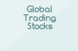 Global Trading Stocks
