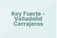 Key Fuerte - Valladolid Cerrajeros