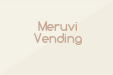 Meruvi Vending