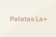 Patatas La+