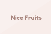 Nice Fruits