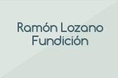 Ramón Lozano Fundición