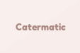 Catermatic