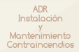 ADR Instalación y Mantenimiento Contraincendios