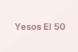 Yesos El 50