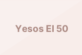 Yesos El 50