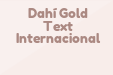 Dahí Gold Text Internacional