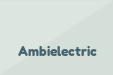Ambielectric