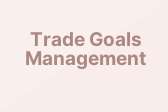 Trade Goals Management