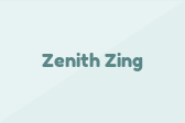 Zenith Zing