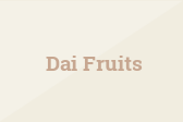 Dai Fruits