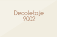 Decoletaje 9002