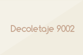 Decoletaje 9002