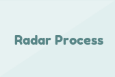 Radar Process