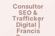 Consultor SEO & Trafficker Digital | Francis Romero