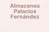 Almacenes Palacios Fernández