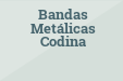 Bandas Metálicas Codina