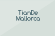TianDe Mallorca