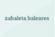 Zabaleta Baleares