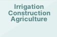 Irrigation Construction Agriculture