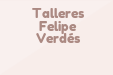Talleres Felipe Verdés