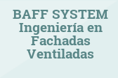 BAFF SYSTEM Ingeniería en Fachadas Ventiladas
