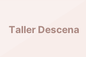 Taller Descena