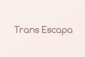 Trans Escapa