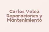 Carlos Velez Reparaciones y Mantenimiento