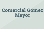 Comercial Gómez Mayor