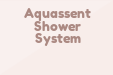 Aquassent Shower System