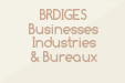 BRDIGES Businesses Industries & Bureaux