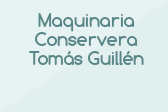 Maquinaria Conservera Tomás Guillén