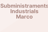 Subministraments Industrials Marco