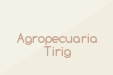Agropecuaria Tirig