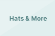 Hats & More