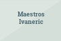 Maestros Ivaneric