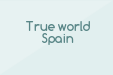 True world Spain