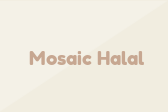 Mosaic Halal