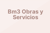 Bm3 Obras y Servicios