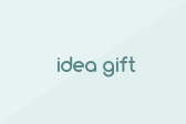 Idea Gift