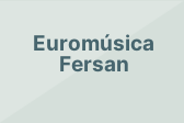 Euromúsica Fersan