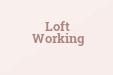 Loft Working