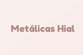 Metálicas Hial