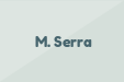 M. Serra