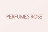 PERFUMES ROSE
