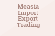 Measia Import Export Trading