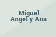 Miguel Angel y Ana